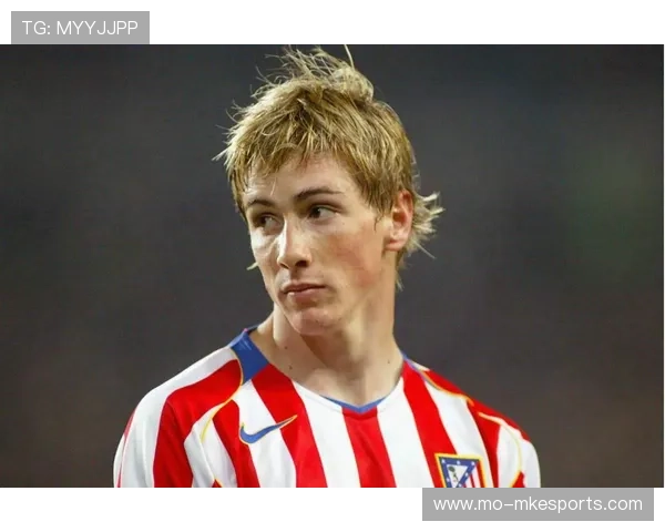 金童托雷斯荣耀之路从西甲神射到世界足坛永恒传奇